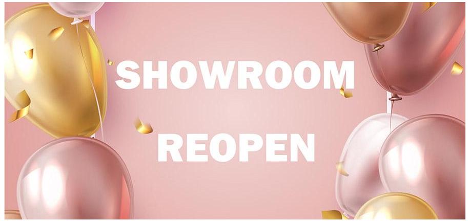 New Showroom reopen!!